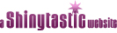 a Shinytastic website